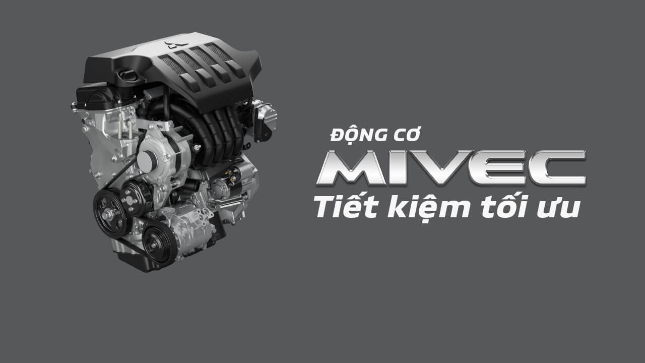 Động cơ MIVEC tiết kiệm nhiên liệu