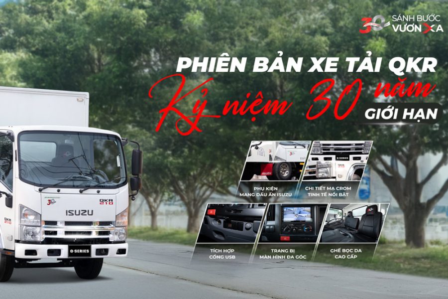 Phiên bản đặc biệt tri ân khách hàng kỷ niệm 30 năm: Isuzu QKR