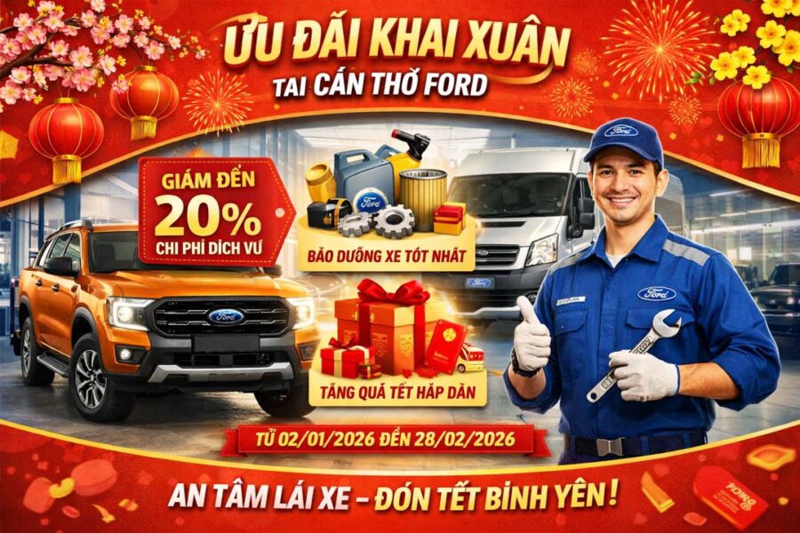 Cần Thơ Ford ưu đãi dịch vụ Khai Xuân đón Tết an toàn