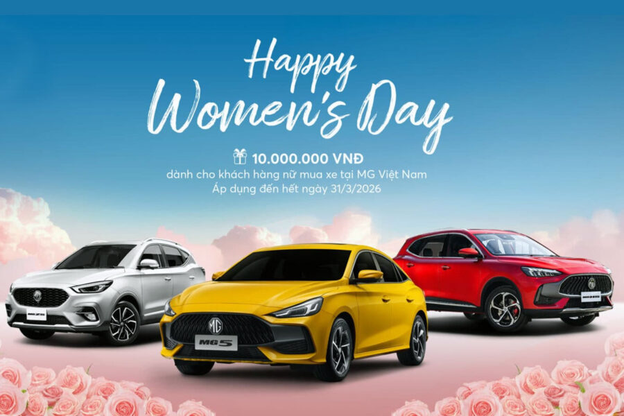 MG Việt Nam ưu đãi 10 triệu mừng ngày Quốc tế Phụ Nữ 8/3