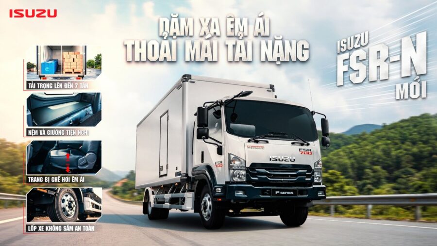 Isuzu FSR-N: Giải pháp vận tải 7 tấn đường dài tối ưu