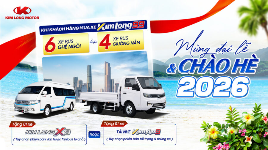 KIM LONG MOTOR Ưu Đãi Lễ
