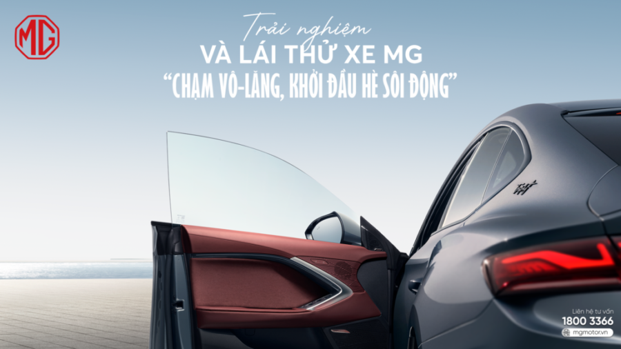 Lái thử MG tháng 6/2026 – Chương trình Chạm Vô-lăng, Khởi đầu Hè Sôi động
