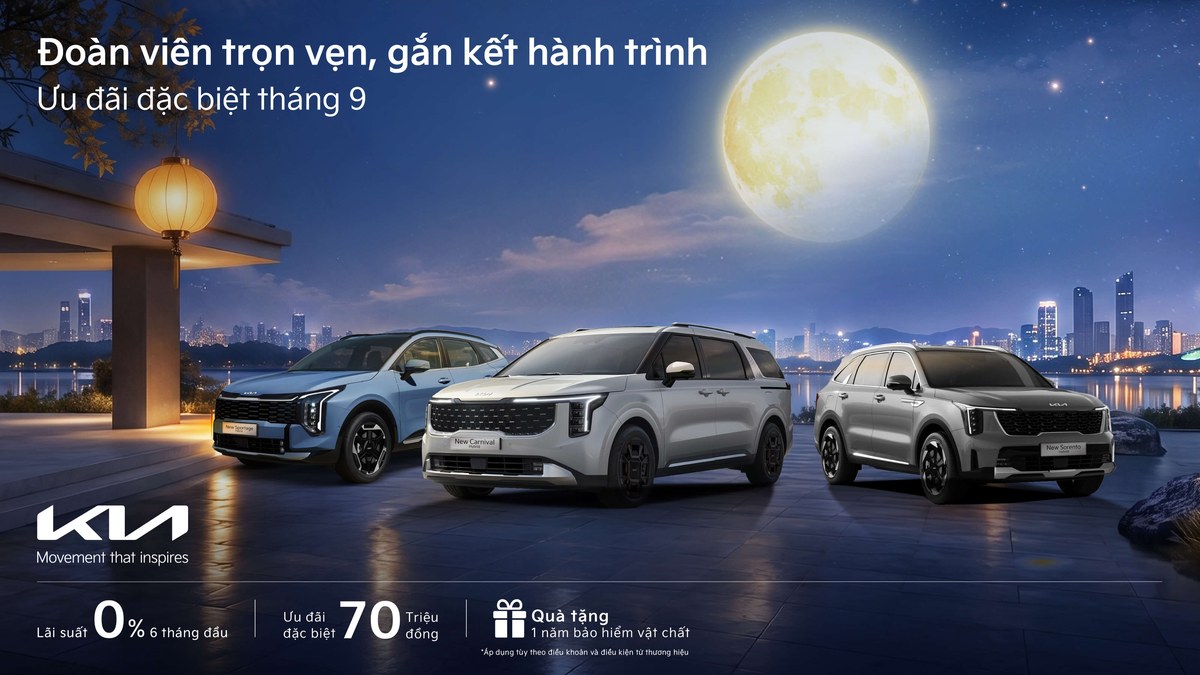Kia ưu đãi tháng 9: Đoàn viên trọn vẹn, gắn kết hành trình cùng New Carnival, New Sorento, New Sportage